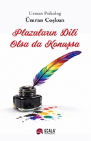 Plazaların Dili Olsada Konuşsa