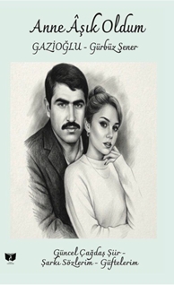 Anne Aşık Oldum
