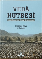 İnsan Haklarının Nebevi Beyannamesi Veda Hutbesi