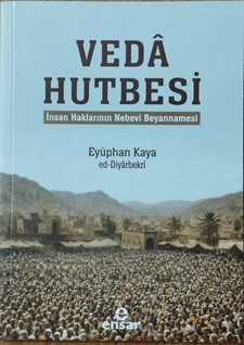 İnsan Haklarının Nebevi Beyannamesi Veda Hutbesi
