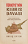 Türkiye’nin Kıbrıs Davası