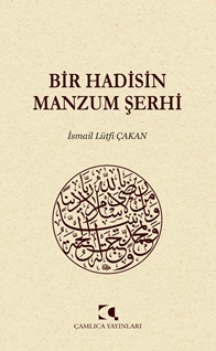 Bir Hadisin Manzum Şerhi