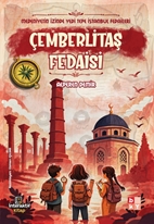 Medeniyetin İzinde Yedi Tepe İstanbul Fedaileri – Çemberlitaş Fedaisi