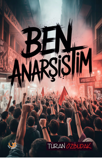 Ben Anarşistim