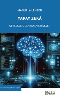 Yapay Zekâ Gerçekler, Olanaklar, Riskler