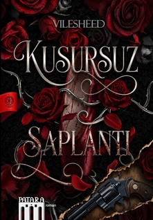 Kusursuz Saplantı