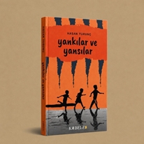 Yankılar ve Yansılar
