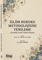 İslam Hukuku Metodolojisini Yenileme