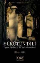 Sükutun Dili Mezar Yazıları Ve Bir Ruh Muhasebesi