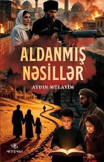 Aldanmış N?sill?r (Azerice)
