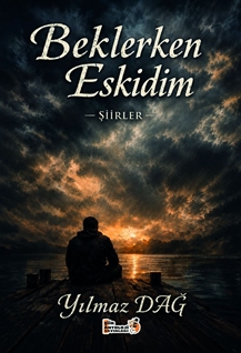 Beklerken Eskidim