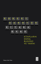 Kitaba Övgü Kitapların Dünü, Bugünü ve Yarını