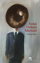 Anlat Onlara Mıchael