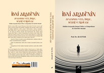 Ibni Arabî’nin Aynasinda Vefâ, Idrak, Beşerî Ve Ilâhî Aşk