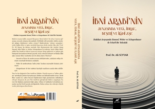 Ibni Arabî’nin Aynasinda Vefâ, Idrak, Beşerî Ve Ilâhî Aşk