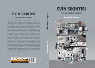 Evin Sıkıntısı  Fenomenolojik Bir İnceleme