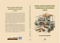 Duyusal Tasarim (Sensory Design): Mekânin Insan Algisi Üzerindeki Etkileri