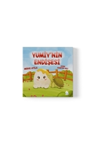 Yumiy’nin Endişesi