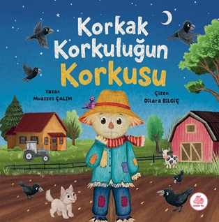 Korkak Korkuluğun Korkusu