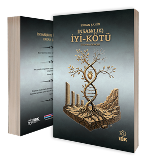 İnsan(lık) İyi-Kötü
