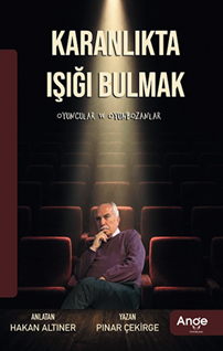 Karanlıkta Işığı Bulmak