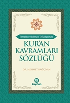Elmalılı Ve Bilmen Tefsirlerinde Kur’an Kavramları Sözlüğü