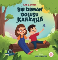 Bir Orman Dolusu Kahkaha