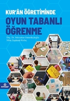 Kuran Öğretiminde Oyun Tabanlı Öğrenme