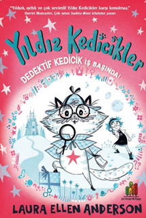 Yıldız Kedicikler Dedektif Kedicik İş Başında