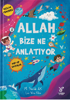 Allah Bize Ne Anlatıyor