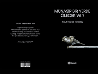 Münasip Bir Yerde Ölecek Var