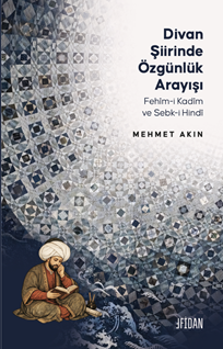 Divan Şiirinde Özgünlük Arayışı