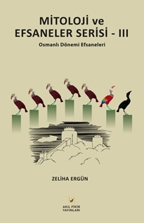Mitoloji ve efsaneler serisi-ııı