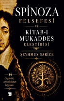 Spinoza Felsefesi ve Kitab-ı Mukaddes Eleştirisi