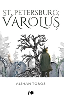 St.Petersburg ; Varoluş