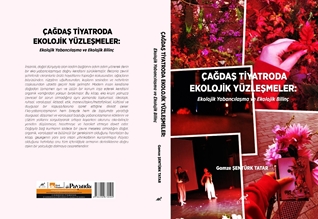 Çağdaş Tiyatroda Ekolojik Yüzleşmeler