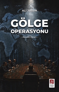 Gölge Operasyonu – Büyük Oyun