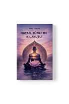 Hayatı Yönetme Kılavuzu