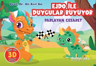 Ejdo İle Duygular Büyüyor Parlayan Cesaret POP-UP 3D Hareketli Kitaplar