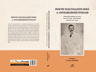 Hüseyin Suad Yalçin’in Dergi Ve Antolojilerdeki Oyunlari