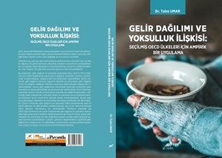Gelir Dağilimi Ve Yoksulluk Ilişkisi : Seçilmiş OECD Ülkeleri İçin Ampirik Bir Uygulama