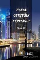 Hayal Gerçeğin Neresinde