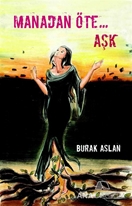 Manadan Öte… Aşk