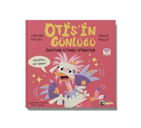 Otiş'in Günlüğü - Doktora Gitmek İstemiyor