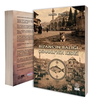 Bizans’ın Balığı Osmanlı’nın Kedisi