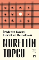 İradenin Davası Devlet Ve Demokrasi