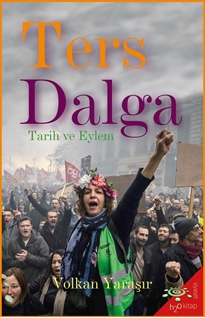 Ters Dalga Tarih ve Eylem