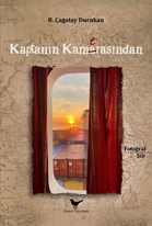 Kaptanın Kamerasından