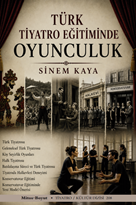 Türk Tiyatro Eğitiminde Oyunculuk