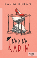 İnadına Kadın